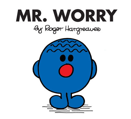 Mr. Worry by Roger Hargreaves