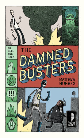 Damned Busters by Matthew Hughes