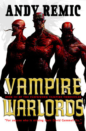 Vampire Warlords by Andy Remic