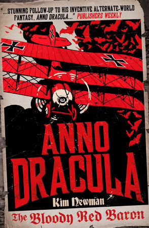 Anno Dracula: The Bloody Red Baron by Kim Newman