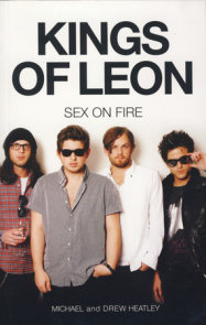 The Kings of Leon: Sex On Fire (New Edition)