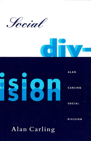 Social Division by Alan Carling