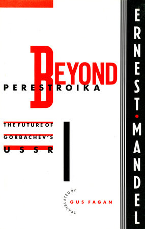 Beyond Perestroika by Ernest Mandel