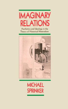 Imaginary Relations by Michael Sprinker