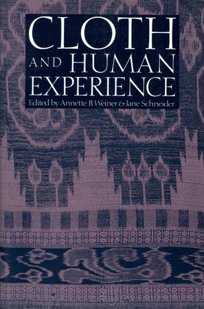 Cloth and Human Experience by 