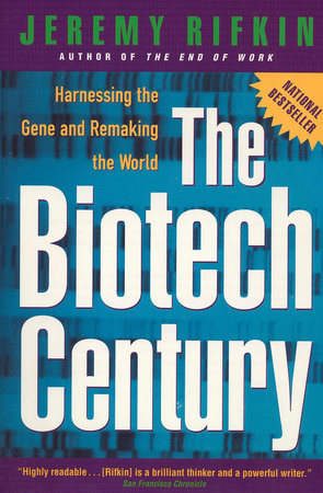 The Biotech Century by Jeremy Rifkin