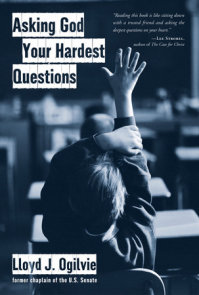 Asking God Your Hardest Questions