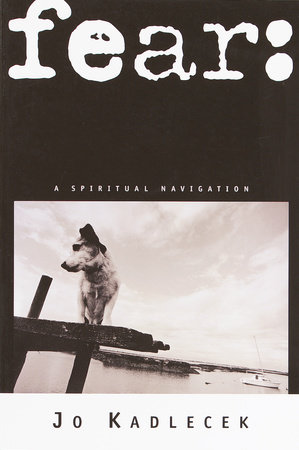 fear by Jo Kadlecek