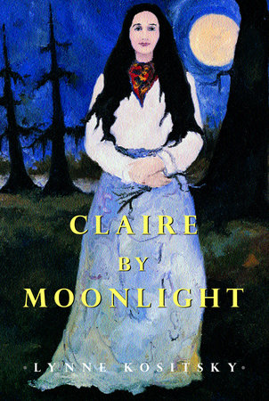 Claire by Moonlight by Lynne Kositsky