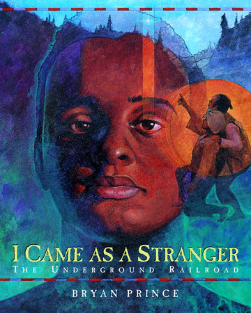 I Came As a Stranger by Bryan Prince