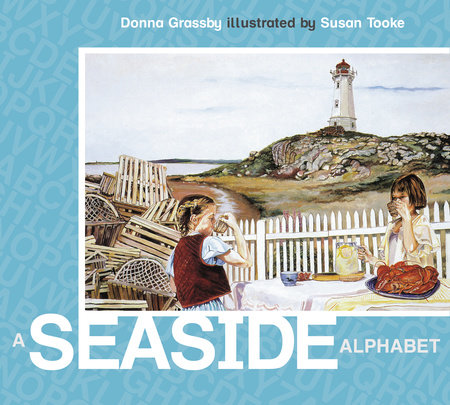 A Seaside Alphabet by Donna Grassby; illustrated by Susan Tooke