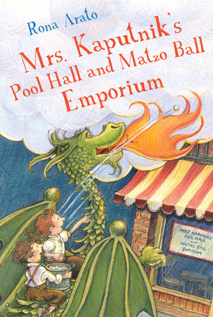 Mrs. Kaputnik's Pool Hall and Matzo Ball Emporium by Rona Arato