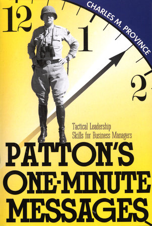 Patton's One-Minute Messages by Charles Province
