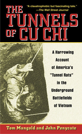The Tunnels of Cu Chi by Tom Mangold
