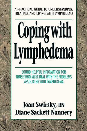 Coping with Lymphedema by Nannery
