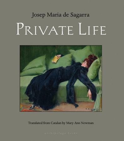 Private Life by Josep Maria de Sagarra