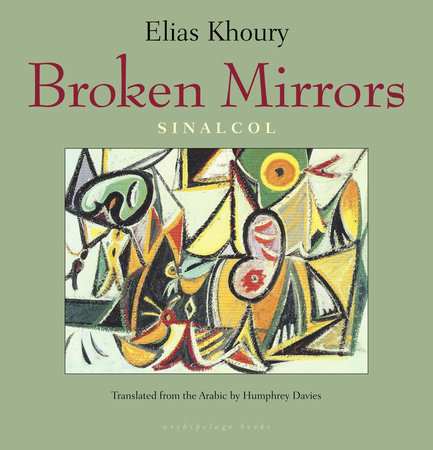 Broken Mirrors by Elias Khoury