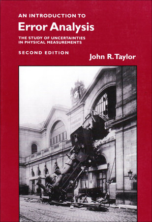 Introduction to Error Analysis by John R. Taylor