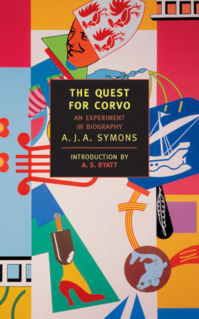 The Quest for Corvo by A.J.A. Symons