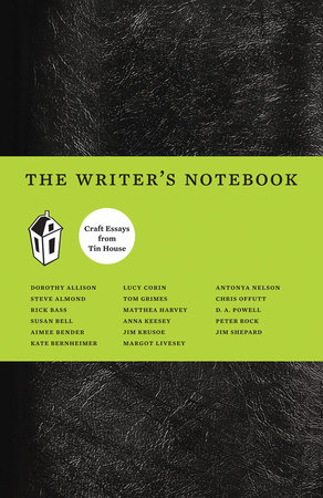 The Writer's Notebook by Dorothy Allison