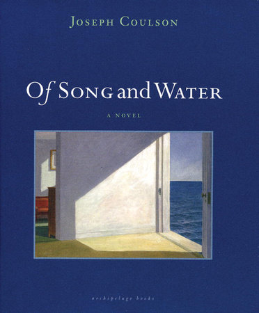 Of Song and Water by Joseph Coulson