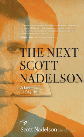 The Next Scott Nadelson by Scott Nadelson