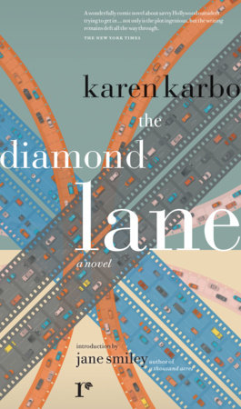 The Diamond Lane by Karen Karbo