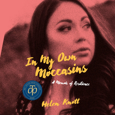In My Own Moccasins by Helen Knott