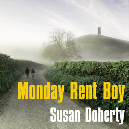 Monday Rent Boy by Susan Doherty
