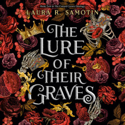 The Lure of Their Graves