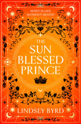 The Sun Blessed Prince