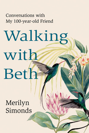 Walking with Beth by Merilyn Simonds