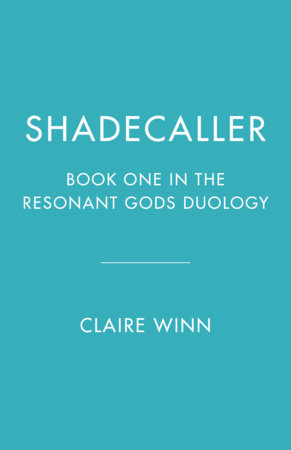 Shadecaller by Claire Winn