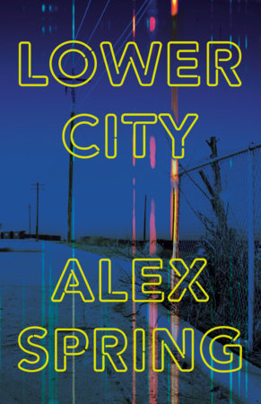 Lower City by Alex Spring