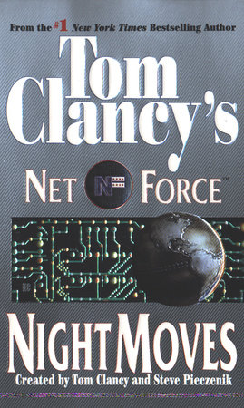 Tom Clancy's Net Force: Night Moves by Steve Perry