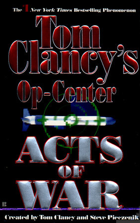 Acts of War by Tom Clancy, Steve Pieczenik and Jeff Rovin