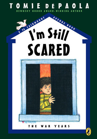 I'm Still Scared by Tomie dePaola