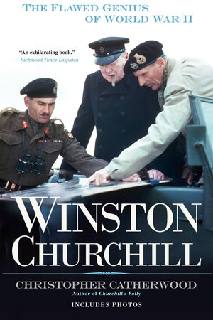 Winston Churchill by Christopher Catherwood