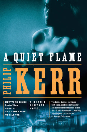 A Quiet Flame by Philip Kerr