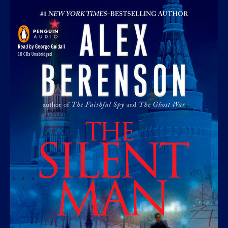 The Silent Man by Alex Berenson
