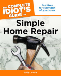The Complete Idiot's Guide to Simple Home Repair