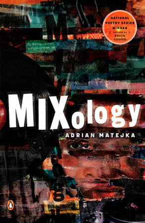 Mixology by Adrian Matejka