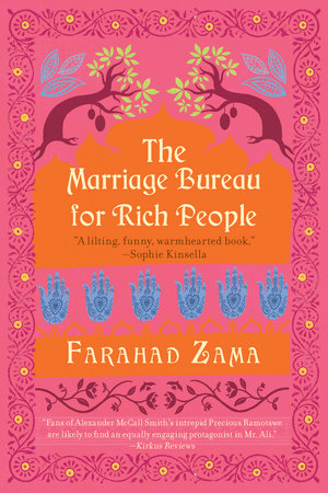 The Marriage Bureau for Rich People by Farahad Zama
