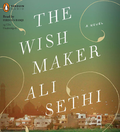 The Wish Maker by Ali Sethi