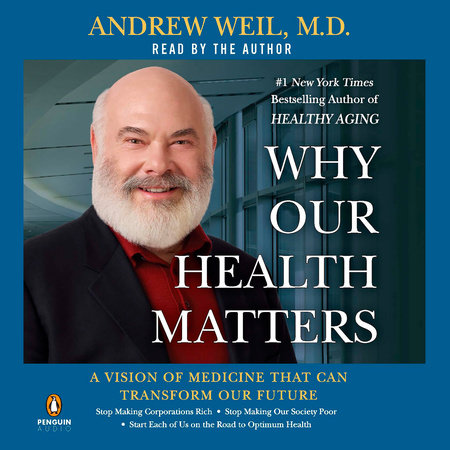 You Can't Afford to Get Sick by Andrew Weil, M.D.