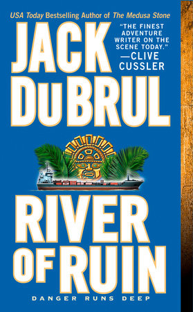 River of Ruin by Jack Du Brul