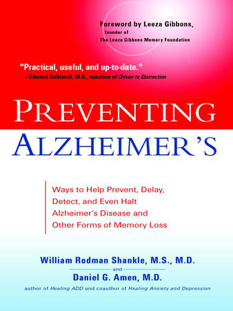 Preventing Alzheimer's by William Rodman Shankle and Daniel G. Amen, M.D.