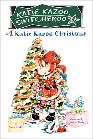 A Katie Kazoo Christmas by Nancy Krulik
