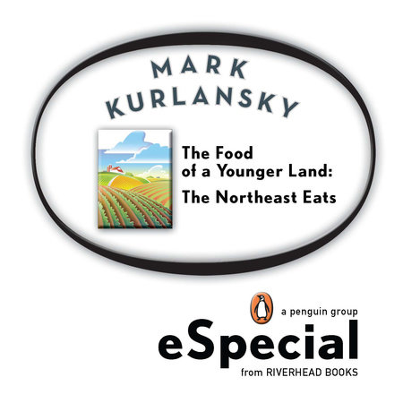 The Food of a Younger Land by Mark Kurlansky