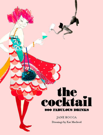 The Cocktail by Jane Rocca